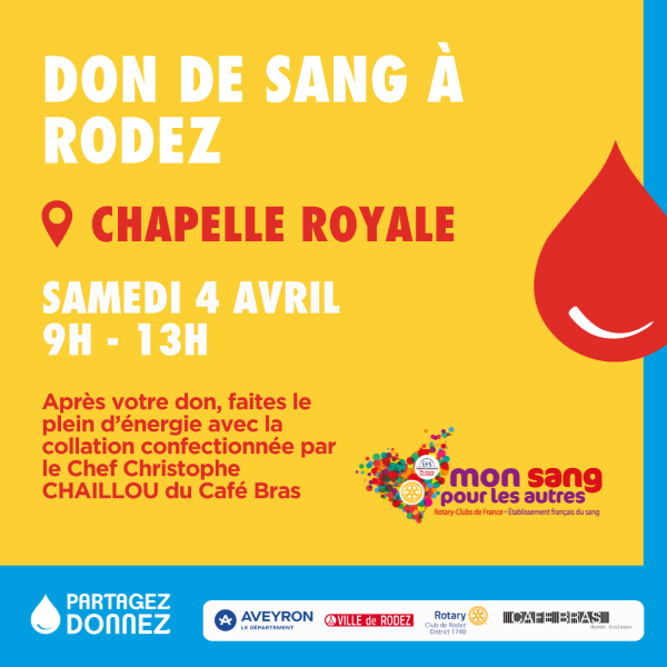 Don de sang - chapelle royale de rodez - samedi 4 avril 2026 de 9h à 13h - collation offerte