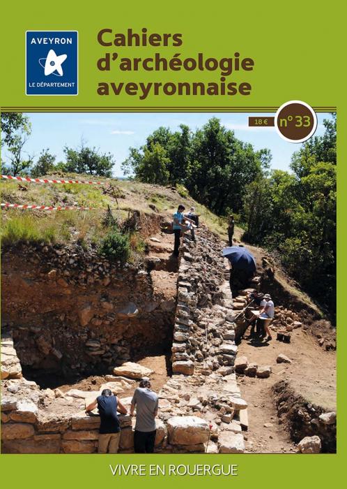 Les Cahiers d’Archéologie Aveyronnaise n° 33