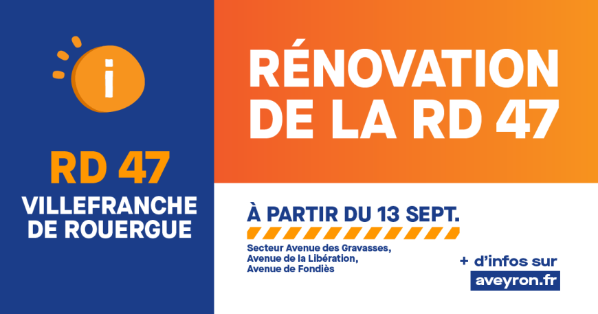 Infos travaux : rénovation de la RD 47 à Villefranche 