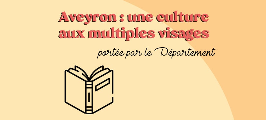 La culture en Aveyron