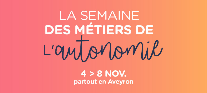 La semaine des métiers de l’autonomie en Aveyron