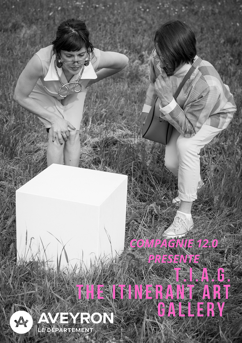 Affiche Compagnie 12.0 - "T.I.A.G. The Itinerant Art Gallery"