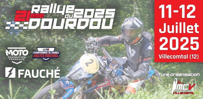 🏍️ 21ème Rallye du Dourdou 2025 📅 11-12 Juillet 2025 📍 Villecomtal (12)  👤 Une organisation : MCV – Moto Club Villecomtal  🏁 Moto Fédération Française 🏆 ELF – Championnat de France Rallyes Routiers ⚡ Fauché (partenaire)