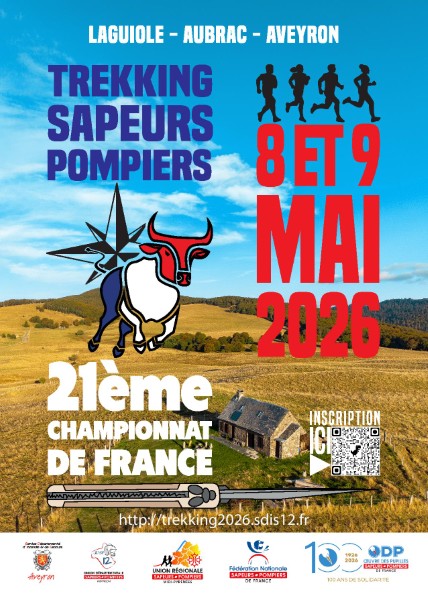LAGUIOLE – AUBRAC – AVEYRON  TREKKING SAPEURS POMPIERS  8 ET 9 MAI 2026  21ème CHAMPIONNAT DE FRANCE  INSCRIPTION ICI (avec QR code)  http://trekking2026.sdis12.fr