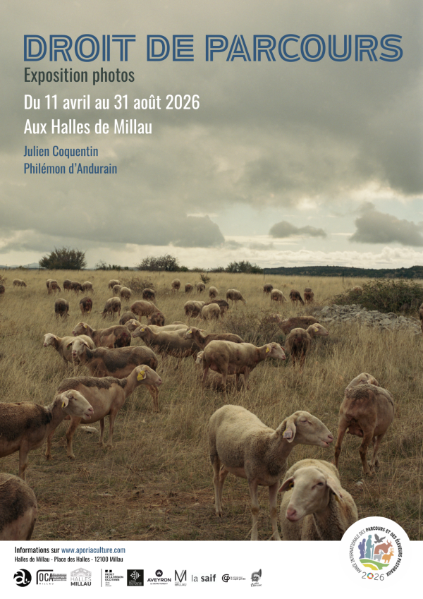 Droits de parcours - espo photos - du 11 avril au 31 aout 2026 - halles de millau - julien coquentin, philémon d'andurain