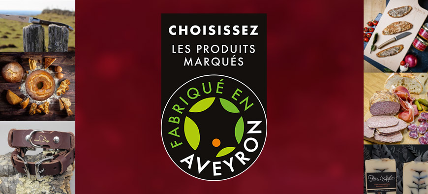 Des produits estampillés "Fabriqué en Aveyron" pour les fêtes