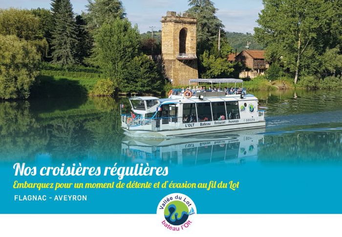 Nos croisières régulières - embarquez pour un moment de détente et d'évasion au fil du Lot - Flagnac Aveyron