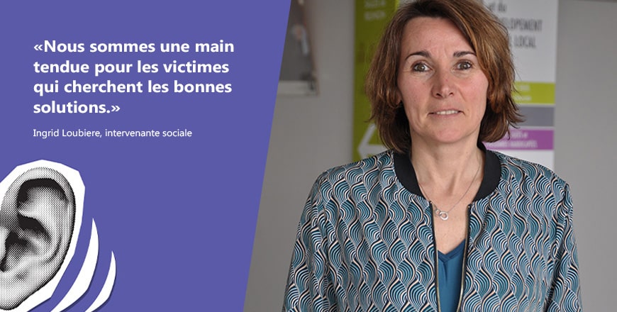 Ingrid Loubiere, intervenante sociale pour soutenir les victimes de violences