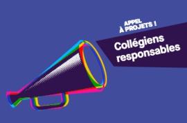 Appel à projet collégiens responsables