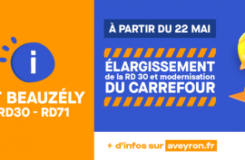 Info Travaux : aménagement d’une section de la RD30 avec sécurisation du carrefour avec la RD171 sur la commune de Saint-Beauzély.