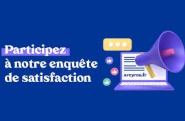 Enquête de satisfaction : donnez votre avis sur le site aveyron.fr !