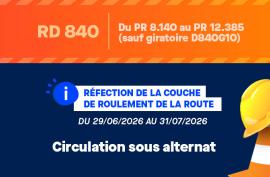 Travaux routiers : réfection de la couche de roulement de la Route Départementale n° 840