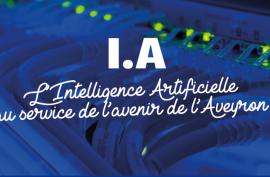 Intelligence artificielle et données locales : comment l’Aveyron prépare les territoires de demain
