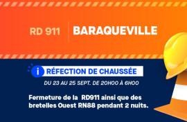 Fermeture de la RD 911 ainsi que des bretelles Ouest RN 88 pendant 2 nuits du 23 au 25 septembre de 20h à 6h00.