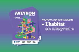 Nouveau Aveyron magazine - L'habitat en Aveyron