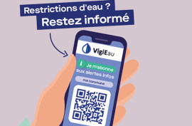 Restrictions d'eau ? Restez informé Vigieau Je m'abonne aux alertes infos ma commune